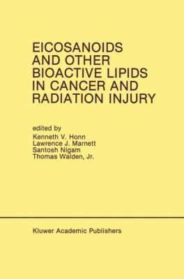 Eicosanoids and Other Bioactive Lipids in Cance... 0792313038 Book Cover