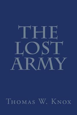 The Lost Army 1496188926 Book Cover