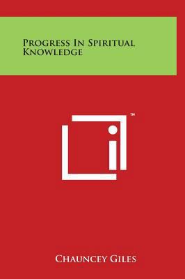Progress In Spiritual Knowledge 1497907411 Book Cover