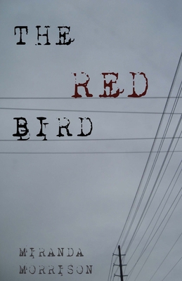The Red Bird 1453669760 Book Cover