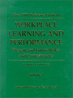 The ASTD Reference Guide to Workplace Learning ... 087425583X Book Cover