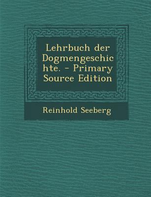 Lehrbuch Der Dogmengeschichte. [German] 1294483676 Book Cover