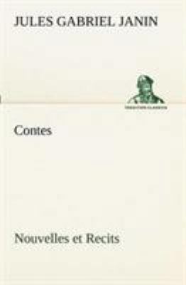 Contes, Nouvelles et Recits [French] 384912973X Book Cover