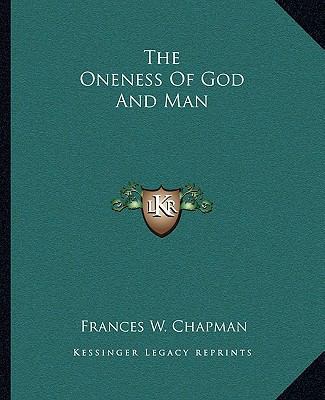 The Oneness Of God And Man 1162860308 Book Cover