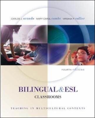 Bilingual and ESL Classrooms: Teaching in Multi... 0072982365 Book Cover