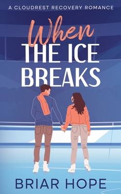 When the Ice Breaks B0GTC1YXXC Book Cover