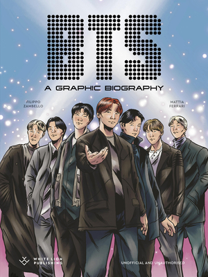 Bts: A Graphic Biography 1836001045 Book Cover