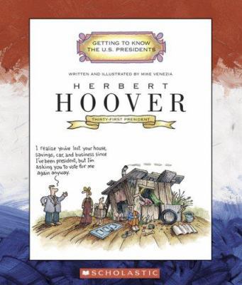 Herbert Hoover (Getting to Know the US Presidents) 0516252119 Book Cover