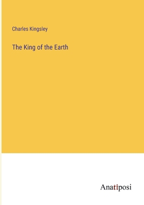 The King of the Earth 3382138468 Book Cover