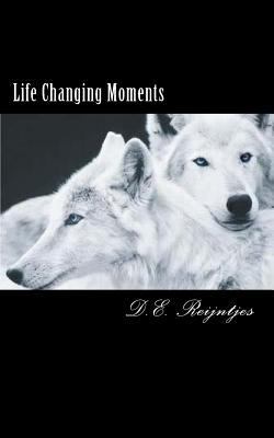 Life Changing Moments 9491957007 Book Cover