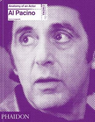 Al Pacino: Anatomy of an Actor 2866429249 Book Cover