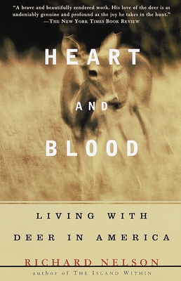 Heart and Blood: Living with Deer in America 0679736867 Book Cover