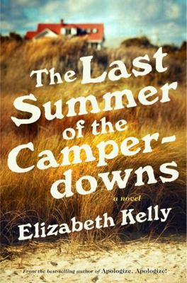 The Last Summer of the Camperdowns: A Novel 0871403404 Book Cover