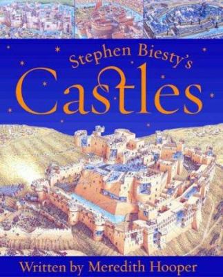 Stephen Biesty's Castles 1592700314 Book Cover