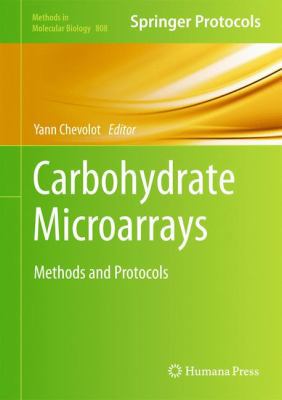 Carbohydrate Microarrays: Methods and Protocols 1617793728 Book Cover