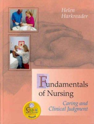 Fundamentals of Nursing: Caring and Clinical Ju... 0721686699 Book Cover