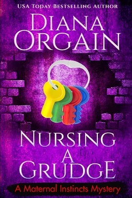 Nursing A Grudge (A Humorous Cozy Mystery) B08BDZ2949 Book Cover