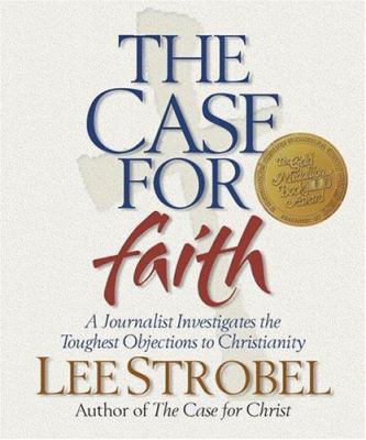 The Case for Faith: A Journalist Investigates t... 0762421037 Book Cover