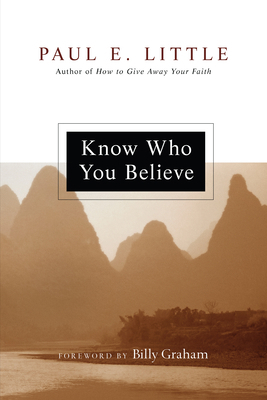 Know Who You Believe 0830834249 Book Cover
