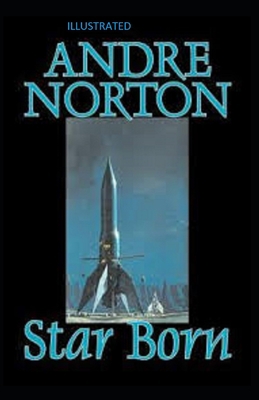 Star Born Illustrated B08FP45BQB Book Cover