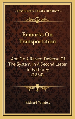 Remarks on Transportation: And on a Recent Defe... 1164980637 Book Cover