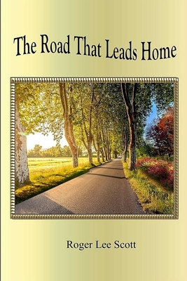 The Road That Leads Home 1387970526 Book Cover