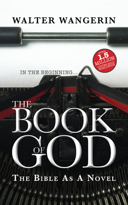 The Book of God: The Bible as a novel 0745955398 Book Cover