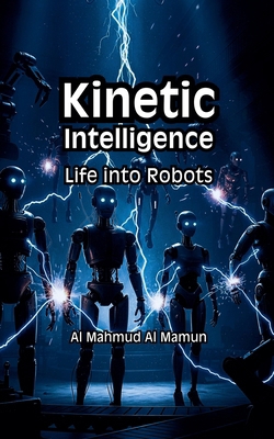 Kinetic Intelligence B0FXJCJDLT Book Cover