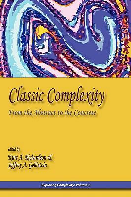 Classic Complexity: From the Abstract to the Co... 0984216499 Book Cover