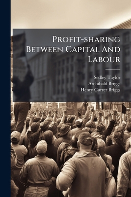 Profit-sharing Between Capital And Labour 1024738221 Book Cover