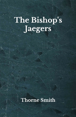 The Bishop's Jaegers: Beyond World's Classics B08HTG6JPR Book Cover