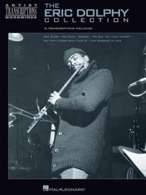 The Eric Dolphy Collection: Artist Transcriptio... 0793586372 Book Cover