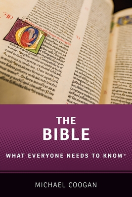 Bible: What Everyone Needs to Know(r) 0199383030 Book Cover