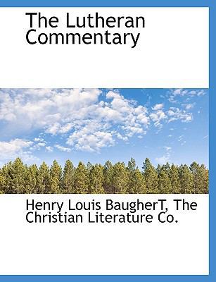 The Lutheran Commentary 1140312308 Book Cover