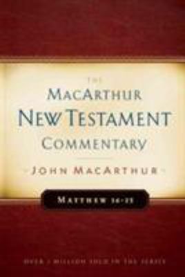 Matthew 16-23 MacArthur New Testament Commentar... 0802407641 Book Cover