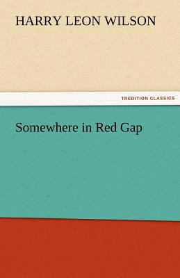 Somewhere in Red Gap 3842475551 Book Cover