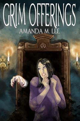 Grim Offerings 1507781482 Book Cover
