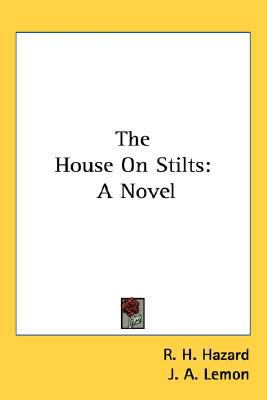 The House On Stilts 0548433992 Book Cover