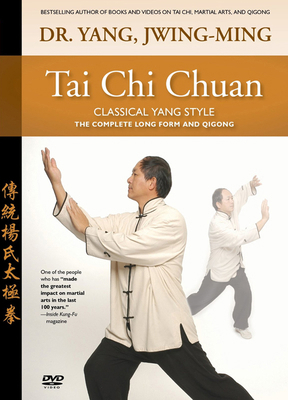 Tai CHI Chuan Classical Yang Style: The Complet... 1594392005 Book Cover