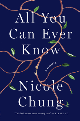 All You Can Ever Know: A Memoir 1936787970 Book Cover