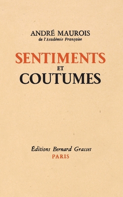 Sentiments et coutumes [French] 2246808421 Book Cover