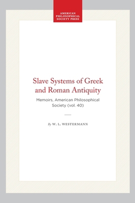 Slave Systems of Greek and Roman Antiquity: Mem... 0871690403 Book Cover
