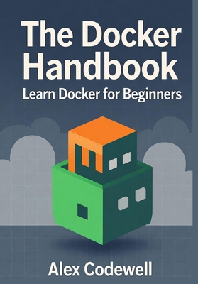 The Docker Handbook - Learn Docker for Beginners B0FVMCHM3B Book Cover