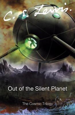 Out of the Silent Planet 0007157150 Book Cover