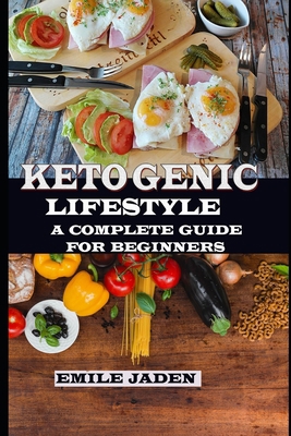 Ketogenic Lifestyle: A Complete Guide for Begin... 169281723X Book Cover