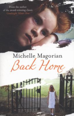 Back Home. Michelle Magorian 0141332263 Book Cover