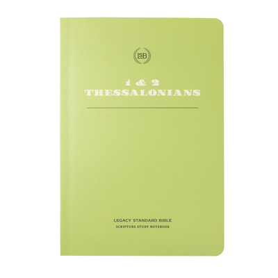 Lsb Scripture Study Notebook: 1&2 Thessalonians 1636641350 Book Cover