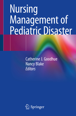 Nursing Management of Pediatric Disaster 3030434273 Book Cover