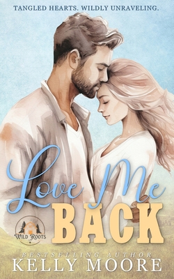 Love Me Back B0FGCZ2VSF Book Cover