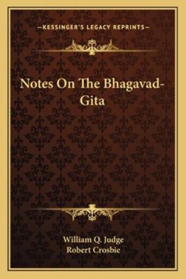 Notes On The Bhagavad-Gita 1162922710 Book Cover